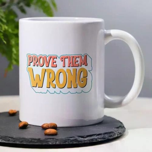 Prove Them Wrong" Inspirational 11oz Ceramic Coffee Mug - Double-Sided Motivational Quote, Perfect for Birthdays