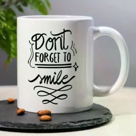 Don't Forget to Smile" Inspirational Coffee Mug - 11oz Ceramic Tea Cup, Perfect Gift for Friends & Coworkers, Ideal